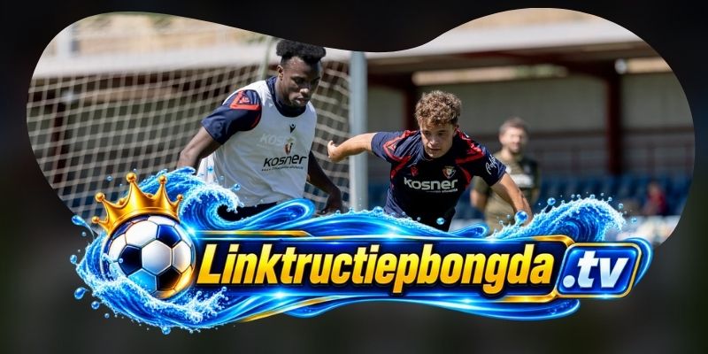 CA Osasuna và Rayo Vallecano cùng lộ khoảng trống đầu trận